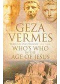 Vermes Géza - Who's Who in the Age of Jesus