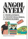 Dr. Gyöngyössy Istvánné - Angol nyelv a vendéglátásban az idegenforgalomban, a kereskedelemben