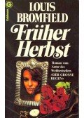 Bromfield, Louis - Früher Herbst
