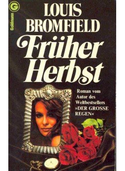 Bromfield, Louis - Früher Herbst Bromfield, Louis - Früher Herbst, null 1978 antikvár könyv
