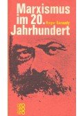 Garaudy, Roger - Marxismus im 20, Jahrhundert