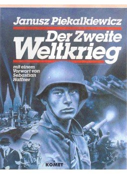 Piekalkiewicz, Janusz - Der Zweite Weltkrieg, null 2008 antikvár könyv