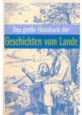 HANSEN, WALTER - Das große Hausbuch der Geschichten vom Lande