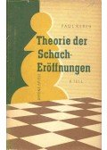 Keres, Paul - Theorie der Schacheröffnungen Teil II.