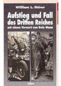 Shirer, William L. - Aufstieg und Fall des Dritten Reiches