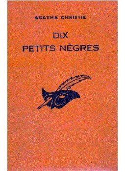 Agatha Christie - Dix petits negres Agatha Christie - Dix petits negres, null 1965 antikvár könyv