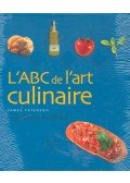 PETERSON, JAMES - L' ABC de l'art Culinaire