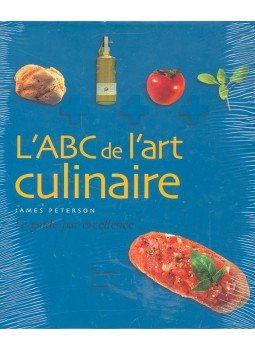 PETERSON, JAMES - L' ABC de l'art Culinaire PETERSON, JAMES - L' ABC de l'art Culinaire, null 0 antikvár könyv