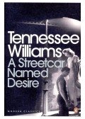 Williams, Tennessee - A Streetcar Named Desire
