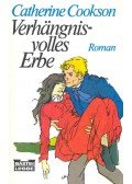 Cookson, Catherine - Verhängnisvolles Erbe