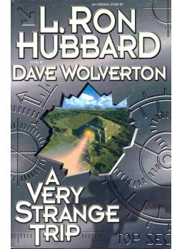 L. Ron Hubbard - A Very Strange Trip L. Ron Hubbard - A Very Strange Trip, null 1999 antikvár könyv