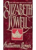 Elizabeth Lowell - Autumn Lover
