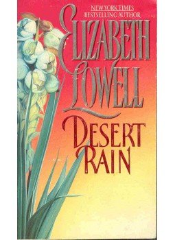 Elizabeth Lowell - Desert Rain Elizabeth Lowell - Desert Rain, null 1996 antikvár könyv