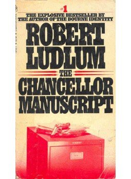 Robert Ludlum - The Chancellor Manuscript Robert Ludlum - The Chancellor Manuscript, null 1980 antikvár könyv