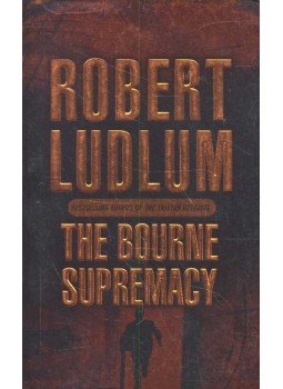 Robert Ludlum - The Bourne Supremacy Robert Ludlum - The Bourne Supremacy, 2004 antikvár könyv