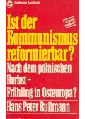 Rullmann, Hans Peter - Ist der Kommunismus reformierbar?