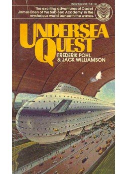 POHL, FREDERIK - WILLIAMSON, JACK - Undersea Quest POHL, FREDERIK - WILLIAMSON, JACK - Undersea Quest, null 1977 antikvár könyv