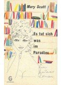 SCOTT, MARY - Es tut sich was im Paradies