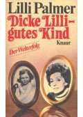 Palmer, Lilli - Dicke Lilli - gutes Kind