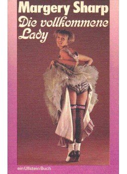 SHARP, MARGERY - Die vollkommene Lady SHARP, MARGERY - Die vollkommene Lady, null 1972 antikvár könyv
