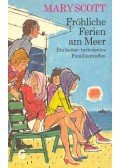 SCOTT, MARY - Fröhliche Ferien am Meer