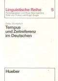 WUNDERLICH, DIETER - Tempus und Zeitreferenz im Deutschen