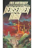 SABERHAGEN, FRED - Berserker Man