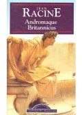 Racine, Jean - Andromaque; Britannicus