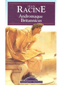 Racine, Jean - Andromaque; Britannicus Racine, Jean - Andromaque; Britannicus, null 2000 antikvár könyv