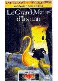 SMITH, MARK + THOMSON, JAMIE - Le Grand Maitre d'Irsmun