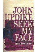 John Updike - Seek My Face