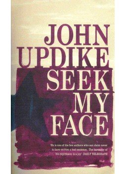John Updike - Seek My Face John Updike - Seek My Face, null 2003 antikvár könyv