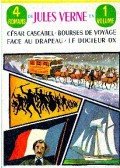 Jules Verne - CESAR CASCABEL, BOURSES DE VOYAGE, FACE AU DRAPEAU, LE DOCTEUR OX