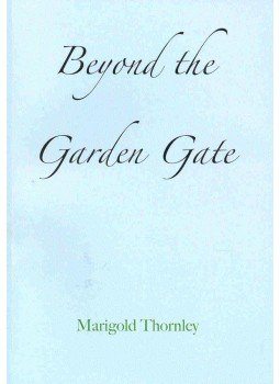 THORNLEY, MARIGOLD - Beyond the Garden Gate THORNLEY, MARIGOLD - Beyond the Garden Gate, null 0 antikvár könyv