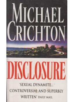 Michael Crichton - Disclosure Michael Crichton - Disclosure, 1994 antikvár könyv