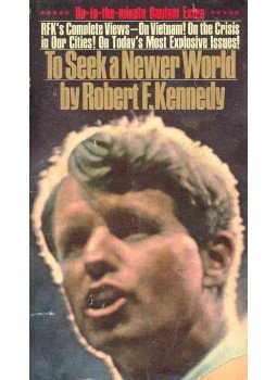 KENNEDY, ROBERT F. - To Seek a Never World KENNEDY, ROBERT F. - To Seek a Never World, null 1968 antikvár könyv