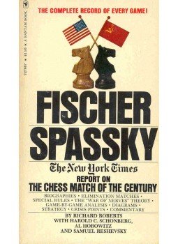 Richard Roberts - Fischer - Spassky - The Chess Match of the Century Richard Roberts - Fischer - Spassky - The Chess Match of the Century, null 1972 antikvár könyv