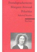 Margaret Atwood - Fremdsprachentexte - Polarities