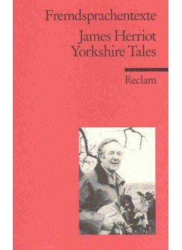 James Herriot - Fremdsprachentexte - Yorkshire Tales James Herriot - Fremdsprachentexte - Yorkshire Tales, null 2005 antikvár könyv