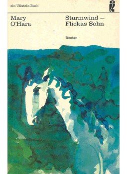 O'HARA, MARY - Sturmwind - Flikas Sohn O'HARA, MARY - Sturmwind - Flikas Sohn, null 0 antikvár könyv