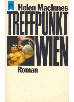 MacInnes, Helen - Treffpunkt Wien MacInnes, Helen - Treffpunkt Wien, null 1984 antikvár könyv