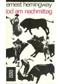 Hemingway, Ernest - Tod am Nachmittag
