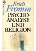 Erich Fromm - Psychoanalyse und Religion