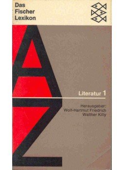 FRIEDRICH, WOLF-HARTMUT - KILLY, WALTER (editor) - Das Fischer Lexikon - Literatur 1-2/1-2/2, null 1968 antikvár könyv