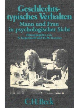 DEGENHARDT, A. - TRAUTNER, H.M.  (editor) - Geschlechtstypisches Verhalten - Mann und Frau in psychologischer Sicht, null 1979 antikvár könyv
