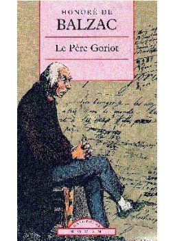 Honoré de Balzac - Le Père Goriot Honoré de Balzac - Le Père Goriot, null 1993 antikvár könyv