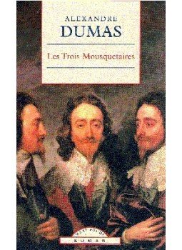 Alexandre Dumas - Les Trois Mousquetaires Alexandre Dumas - Les Trois Mousquetaires, null 2002 antikvár könyv