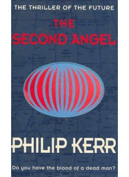 Philip Kerr - The Second Angel Philip Kerr - The Second Angel, null 1998 antikvár könyv