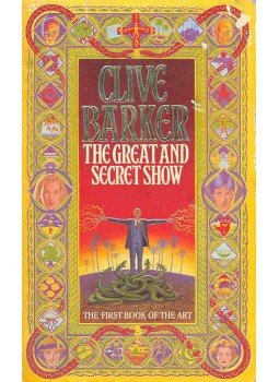Clive Barker - The Great and Secret Show Clive Barker - The Great and Secret Show, null 1993 antikvár könyv