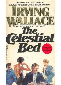 Wallace, Irving - The Celestial Bed Wallace, Irving - The Celestial Bed, null 1978 antikvár könyv